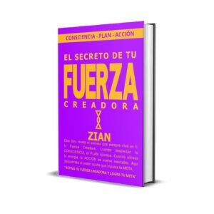 El Secreto de Tu Fuerza Creadora